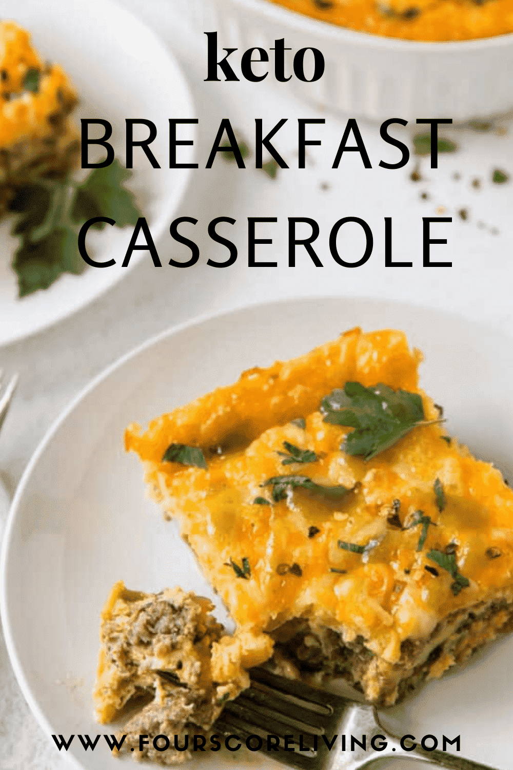 Keto Breakfast Casserole - Four Score Living