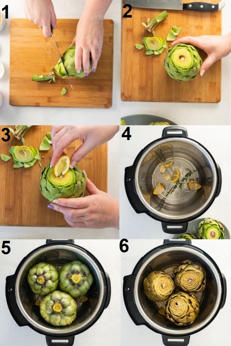 Photo collage showing 6 steps needed to prep and cook artichokes in the instant pot