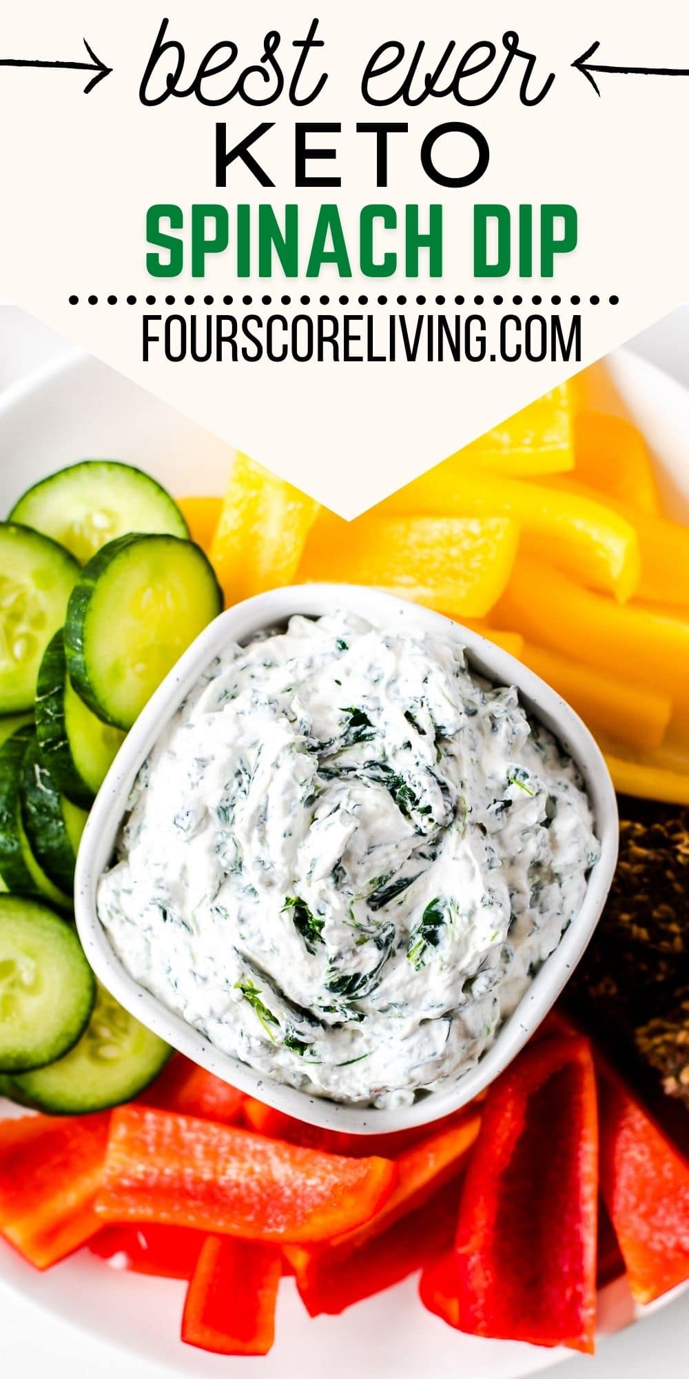 Keto Spinach Dip - Four Score Living