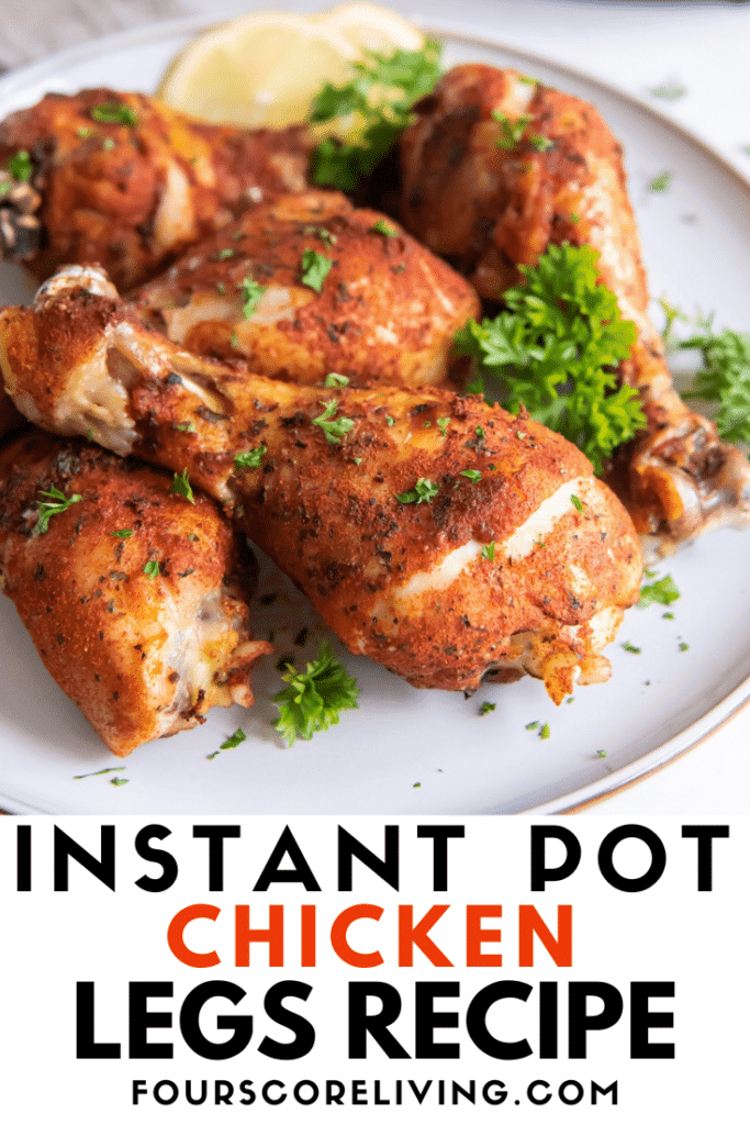 Pinterest photo of Instant Pot Chicken Legs