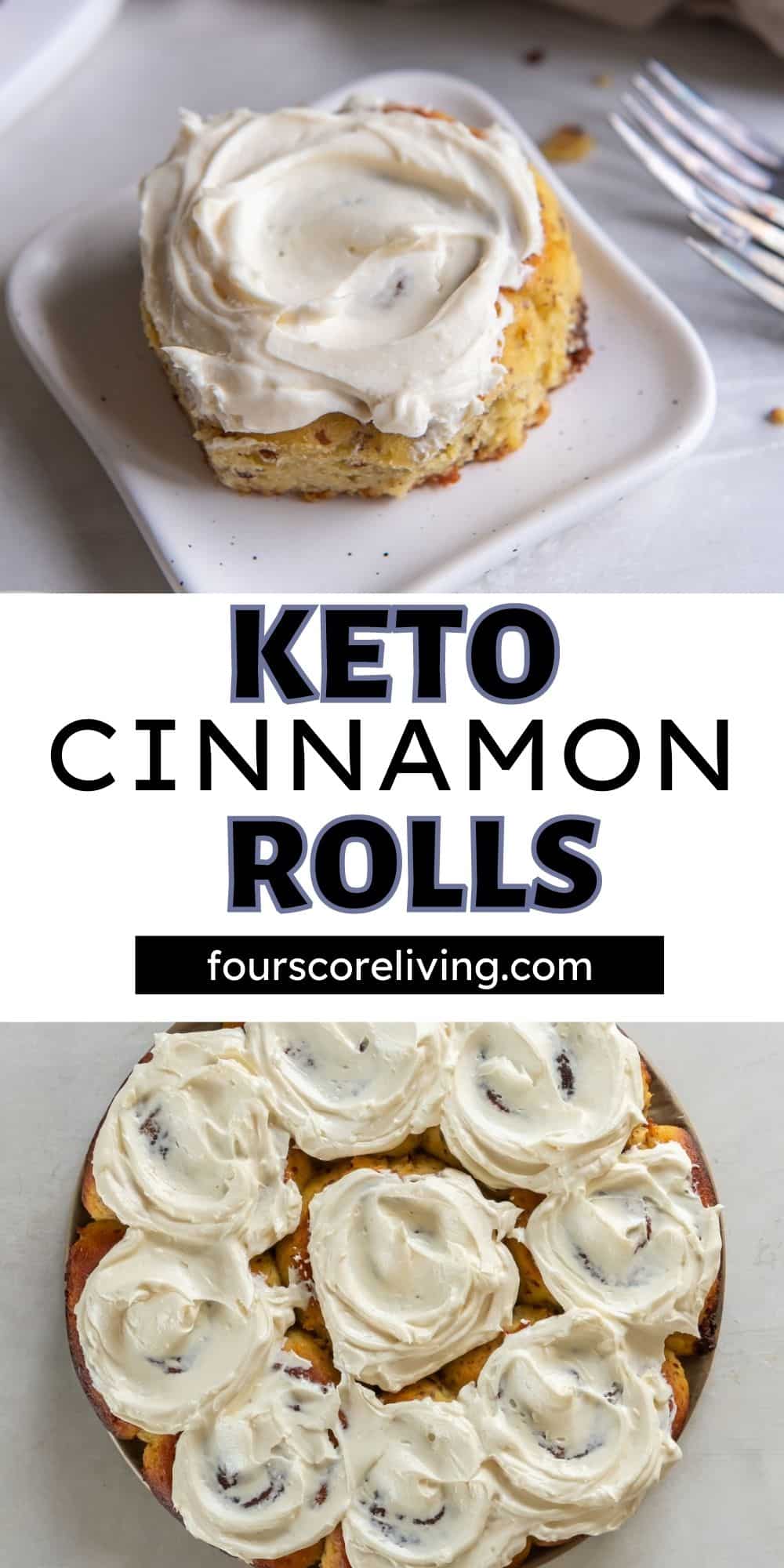 two images of frosted cinnamon rolls. Title in center says Keto Cinnamon Rolls