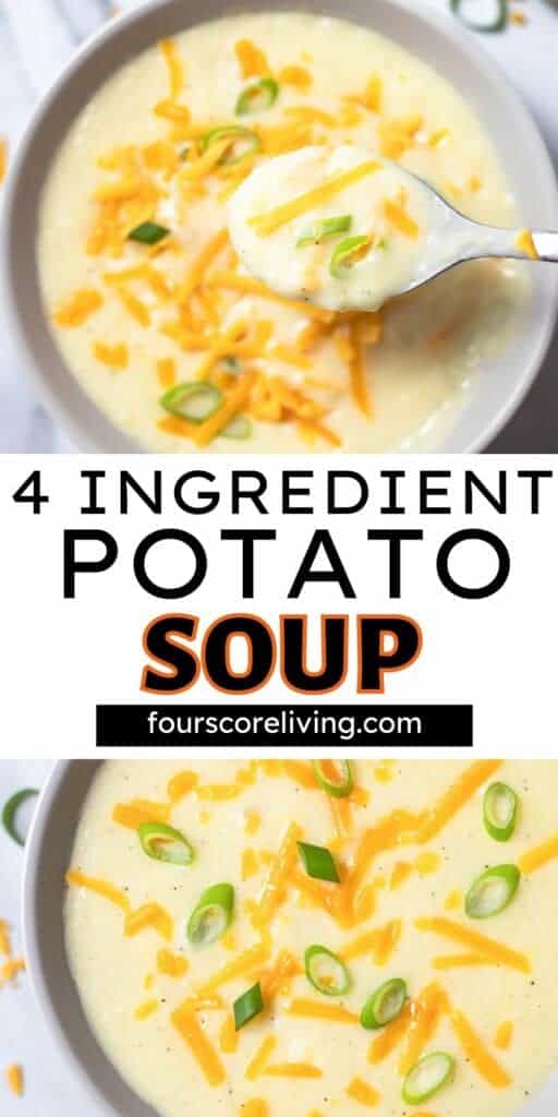 Pinterest collage of photos for 4 Ingredient Potato Soup